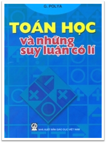 Toán Học Và Những Suy Luận Có Lý (NXB Giáo Dục 2010) - G. Polya, 260 Trang