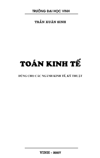 Toán Kinh Tế (NXB Đại Học Vinh 2007) - Trần Xuân Sinh, 116 Trang