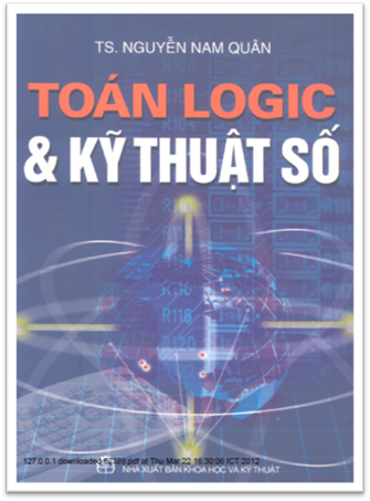 Toán Logic Và Kỹ Thuật Số (NXB Khoa Học Kỹ Thuật 2006) - Nguyễn Nam Quân, 426 Trang