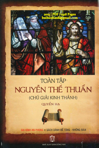 Toàn Tập Nguyễn Thế Thuấn Quyển Hạ (NXB Đồng Nai 2019) - Nguyễn Thế Thuấn, 1428 Trang
