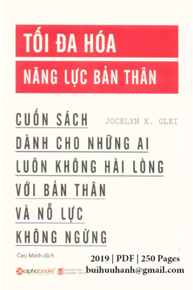 Tối Đa Hóa Năng Lực Bản Thân (NXB Lao Động Xã Hội 2019) - Jocelyn K. Glei, 250 Trang