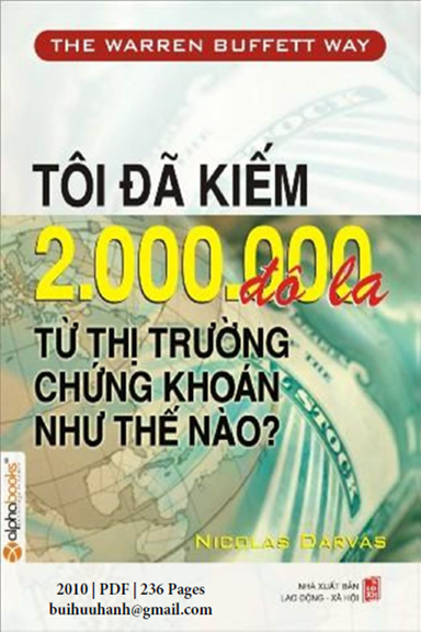 Tôi Đã Kiếm 2.000.000 Đô La Từ Thị Trường Chứng Khoán Như Thế Nào - Nicolas Darvas, 235 Trang