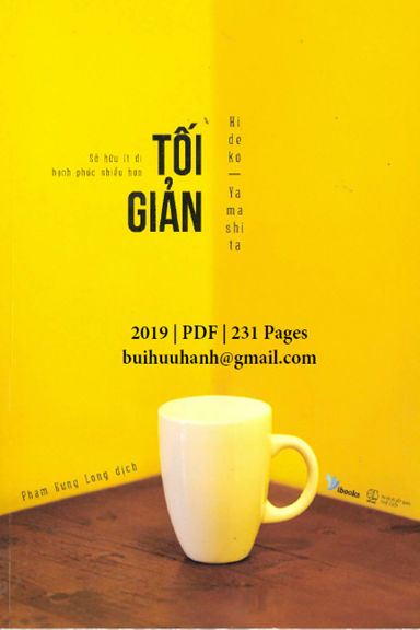 Tối Giản-Sở Hữu Ít Đi, Hạnh Phúc Nhiều Hơn (NXB Thế Giới 2019) - Hideko Yamashita, 231 Trang