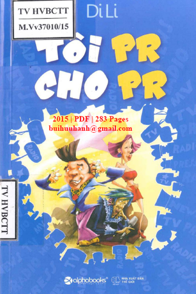 Tôi PR Cho PR (NXB Thế Giới 2015) - Di Li, 283 Trang
