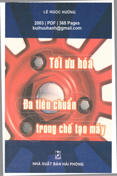 Tối Ưu Hóa Đa Tiêu Chuẩn Trong Chế Tạo Máy (NXB Hải Phòng 2003) - R. Statnikov, 365 Trang