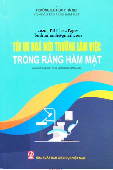Tối Ưu Hóa Môi Trường Làm Việc Trong Răng Hàm Mặt (NXB Giáo Dục 2020) - Hoàng Việt Hải, 182 Trang