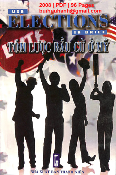 Tóm Lược Bầu Cử Ở Mỹ (NXB Thanh Niên 2008) - Nhiều Tác Giả, 96 Trang