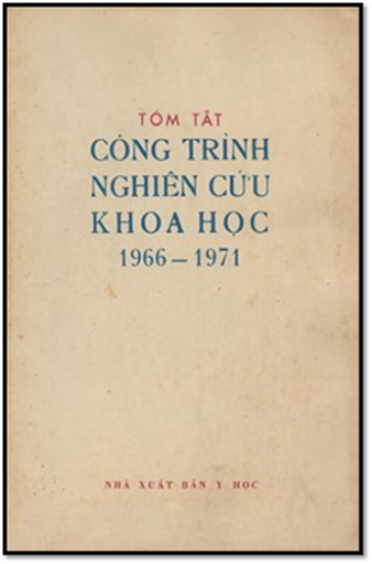 Tóm Tắt Công Trình Nghiên Cứu Khoa Học 1966-1971 (NXB Y Học 1973) - Nhiều Tác Giả, 242 Trang