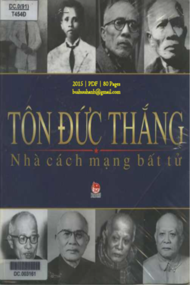 Tôn Đức Thắng Nhà Cách Mạng Bất Tử (NXB Kim Đồng 2015) - Nông Anh Chi, 80 Trang