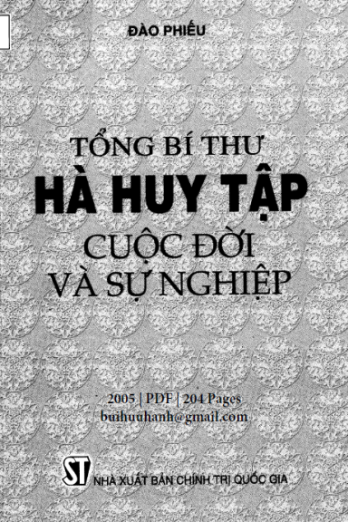 Tổng Bí Thư Hà Huy Tập Cuộc Đời Và Sự Nghiệp (NXB Chính Trị 2005) - Đào Phiếu, 204 Trang