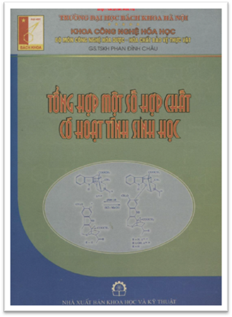 Tổng Hợp Một Số Hợp Chất Có Hoạt Tính Sinh Học - Phan Đình Châu, 229 Trang