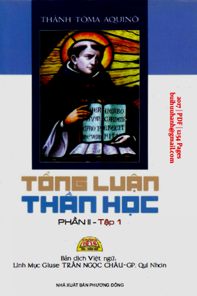 Tổng Luận Thần Học Phần II Tập 1 (NXB Phương Đông 2017) - Tôma Aquinô, 1254 Trang