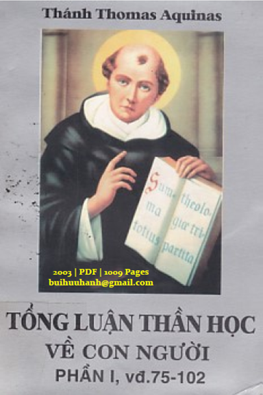 Tổng Luận Thần Học Về Con Người Phần I (NXB Tổng Hợp 2003) - Thomas Aquinas, 1009 Trang
