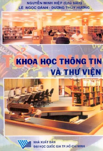 Tổng Quan Khoa Học Thông Tin Và Thư Viện (NXB Đại Học Quốc Gia 2001) - Nguyễn Minh Hiệp, 211 Trang