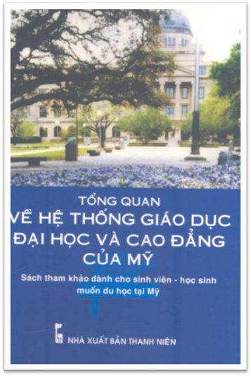 Tổng Quan Về Hệ Thống Giáo Dục Đại Học Và Cao Đẳng Của Mỹ - Nguyễn Vạn Phú, 108 Trang
