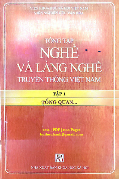 Tổng Tập Nghề Và Làng Nghề Truyền Thống Việt Nam Tập 1 (NXB Khoa Học Xã Hội 2012) - Trương Minh Hằng