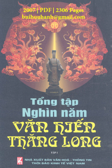Tổng Tập Nghìn Năm Văn Hiến Thăng Long Tập 1 (NXB Văn Hóa Thông Tin 2007) - Đặng Vũ Khiêu