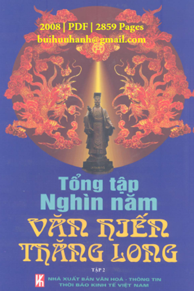 Tổng Tập Nghìn Năm Văn Hiến Thăng Long Tập 2 (NXB Văn Hóa Thông Tin 2008) - Đặng Vũ Khiêu