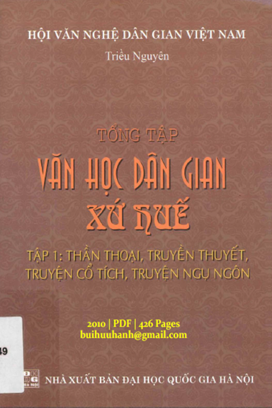 Tổng Tập Văn Học Dân Gian Xứ Huế Tập 1 (NXB Đại Học Quốc Gia 2010) - Triều Nguyên, 426 Trang