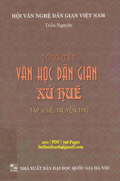 Tổng Tập Văn Học Dân Gian Xứ Huế Tập 3 (NXB Đại Học Quốc Gia 2011) - Triều Nguyên, 798 Trang