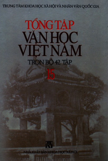 Tổng Tập Văn Học Việt Nam Tập 15 (NXB Khoa Học Xã Hội 2000) - Lê Trí Viễn, 1096 Trang