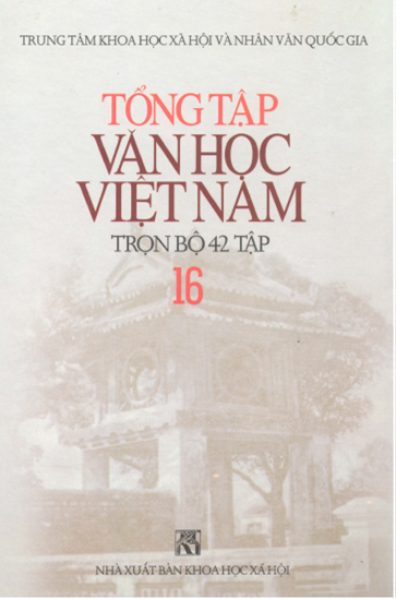 Tổng Tập Văn Học Việt Nam Tập 16 (NXB Khoa Học Xã Hội 2000) - Phan Văn Các, 894 Trang