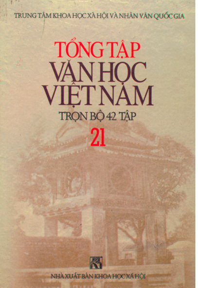 Tổng Tập Văn Học Việt Nam Tập 21 (NXB Khoa Học Xã Hội 2000) - Nguyễn Thành, 1042 Trang