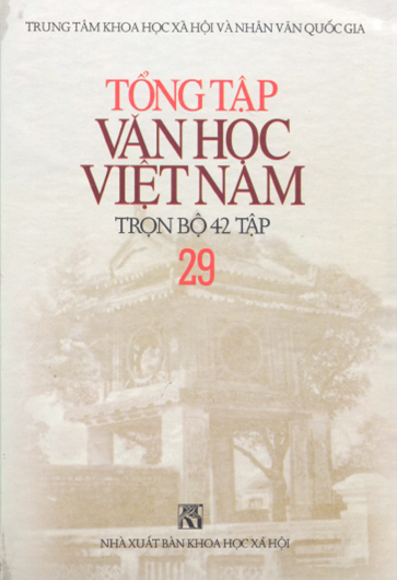 Tổng Tập Văn Học Việt Nam Tập 29 (NXB Khoa Học Xã Hội 2000) - Nguyễn Hoành Khung, 1209 Trang