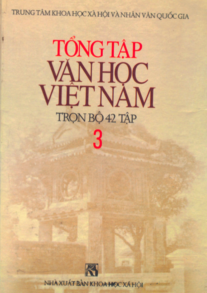 Tổng Tập Văn Học Việt Nam Tập 3 (NXB Khoa Học Xã Hội 2000) - Trần Lê Sáng, 1097 Trang