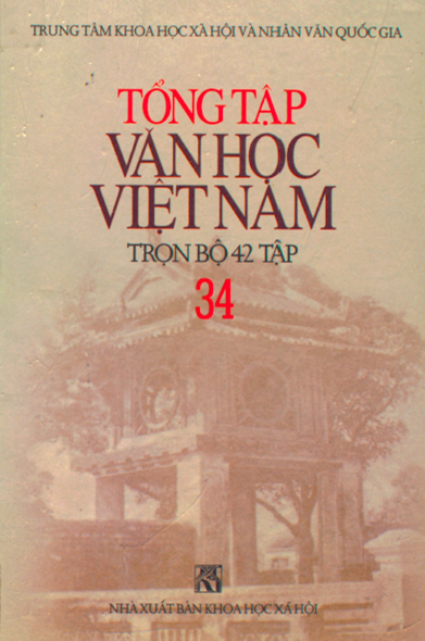 Tổng Tập Văn Học Việt Nam Tập 34 (NXB Khoa Học Xã Hội 2000) - Tạ Phong Châu, 615 Trang