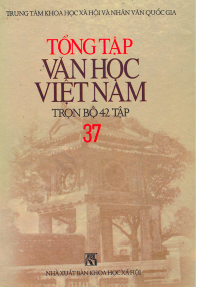 Tổng Tập Văn Học Việt Nam Tập 37 (NXB Khoa Học Xã Hội 2000) - Bùi Ngọc Trác, 699 Trang