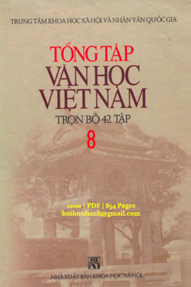Tổng Tập Văn Học Việt Nam Tập 8 (NXB Khoa Học Xã Hội 2000) - Nguyễn Lộc, 854 Trang
