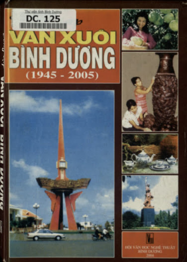 Tổng Tập Văn Xuôi Bình Dương 1945-2005 (NXB Bình Dương 2004) - Nhiều Tác Giả, 889 Trang
