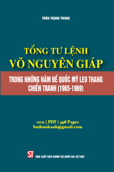Tổng Tư Lệnh Võ Nguyên Giáp Trong Những Năm Đế Quốc Mỹ Leo Thang Chiến Tranh 1965-1969