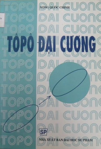 TôPô Đại Cương (NXB Đại Học Sư Phạm 2003) - Nông Quốc Chinh, 157 Trang