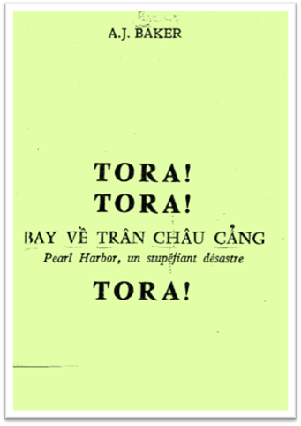 Tora! Tora! Bay Về Trân Châu Cảng (NXB Sài Gòn 1970) - A. J. Baker, 302 Trang