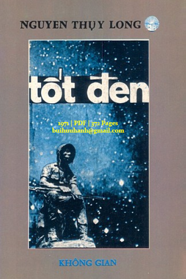 Tốt Đen (NXB Không Gian 1971) - Nguyễn Thụy Long, 372 Trang