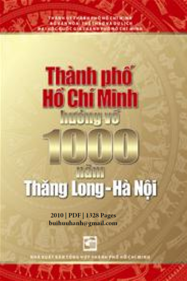 TPHCM Hướng Về 1000 Năm Thăng Long Hà Nội (NXB Tổng Hợp 2010) - Nhiều Tác Giả, 1327 Trang