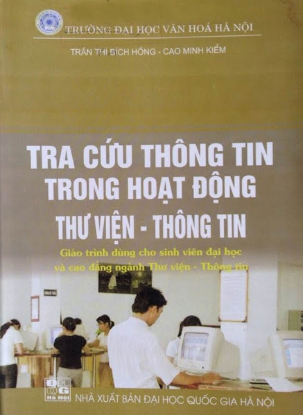 Tra Cứu Thông Tin Trong Hoạt Động Thư Viện-Thông Tin - Trần Thị Bích Hồng, 295 Trang
