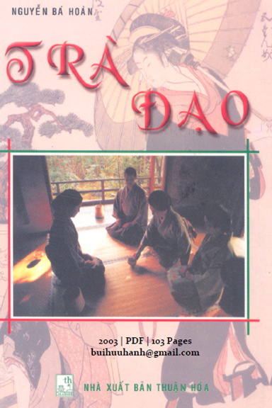 Trà Đạo (NXB Thuận Hóa 2003) - Nguyễn Bá Hoàn, 103 Trang