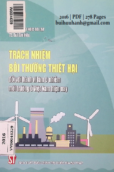 Trách Nhiệm Bồi Thường Thiệt Hại Đối Với Hành Vi Làm Ô Nhiễm Môi Trường Ở Việt Nam Hiện Nay
