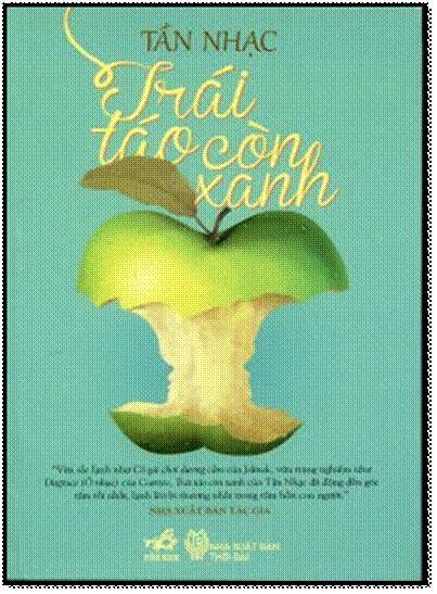 Trái Táo Còn Xanh (NXB Văn Học 2012) - Tần Nhạc, 464 Trang