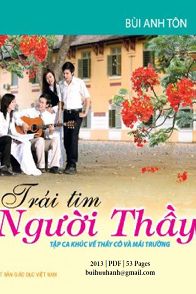 Trái Tim Người Thầy (NXB Giáo Dục 2013) - Bùi Anh Tôn, 53 Trang