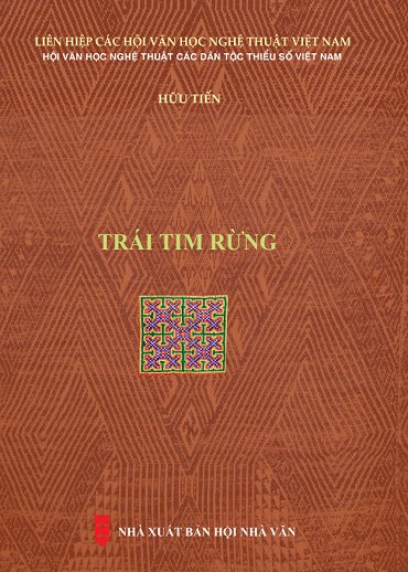 Trái Tim Rừng (NXB Hội Nhà Văn 2019) - Hữu Tiến, 419 Trang