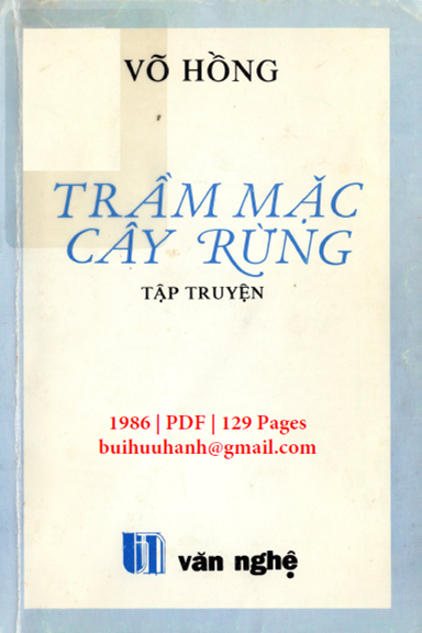 Trầm Mặc Cây Rừng (NXB Văn Nghệ 1986) - Võ Hồng, 129 Trang