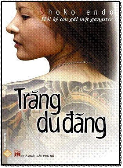 Trăng Du Đãng (NXB Phụ Nữ 2010) - Shoko Tendo, 232 Trang