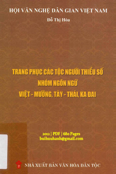 Trang Phục Các Tộc Người Thiểu Số Nhóm Ngôn Ngữ Việt-Mường, Tày-Thái, Ka Đai - Đỗ Thị Hòa, 680 Trang