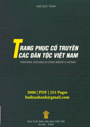 Trang Phục Cổ Truyền Các Dân Tộc Việt Nam (NXB Văn Hóa Dân Tộc 2000) - Ngô Đức Thịnh, 253 Trang