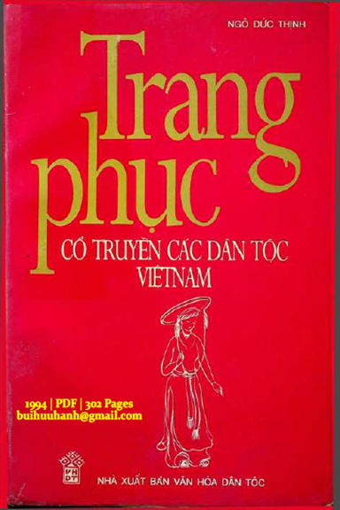 Trang Phục Cổ Truyền Các Dân Tộc Việt Nam (NXB Văn Hóa Dân Tộc 1994) - Ngô Đức Thịnh, 302 Trang