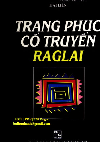 Trang Phục Cổ Truyền Raglai (NXB Đại Học Quốc Gia 2001) - Hải Liên, 257 Trang